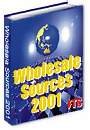 whole sale sources, whole sale sources 2001, free ebooks, resell rights